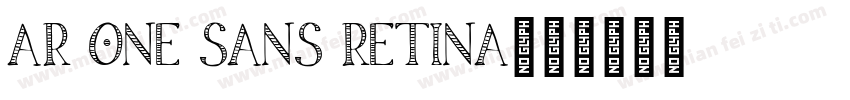 AR One Sans Retina字体转换